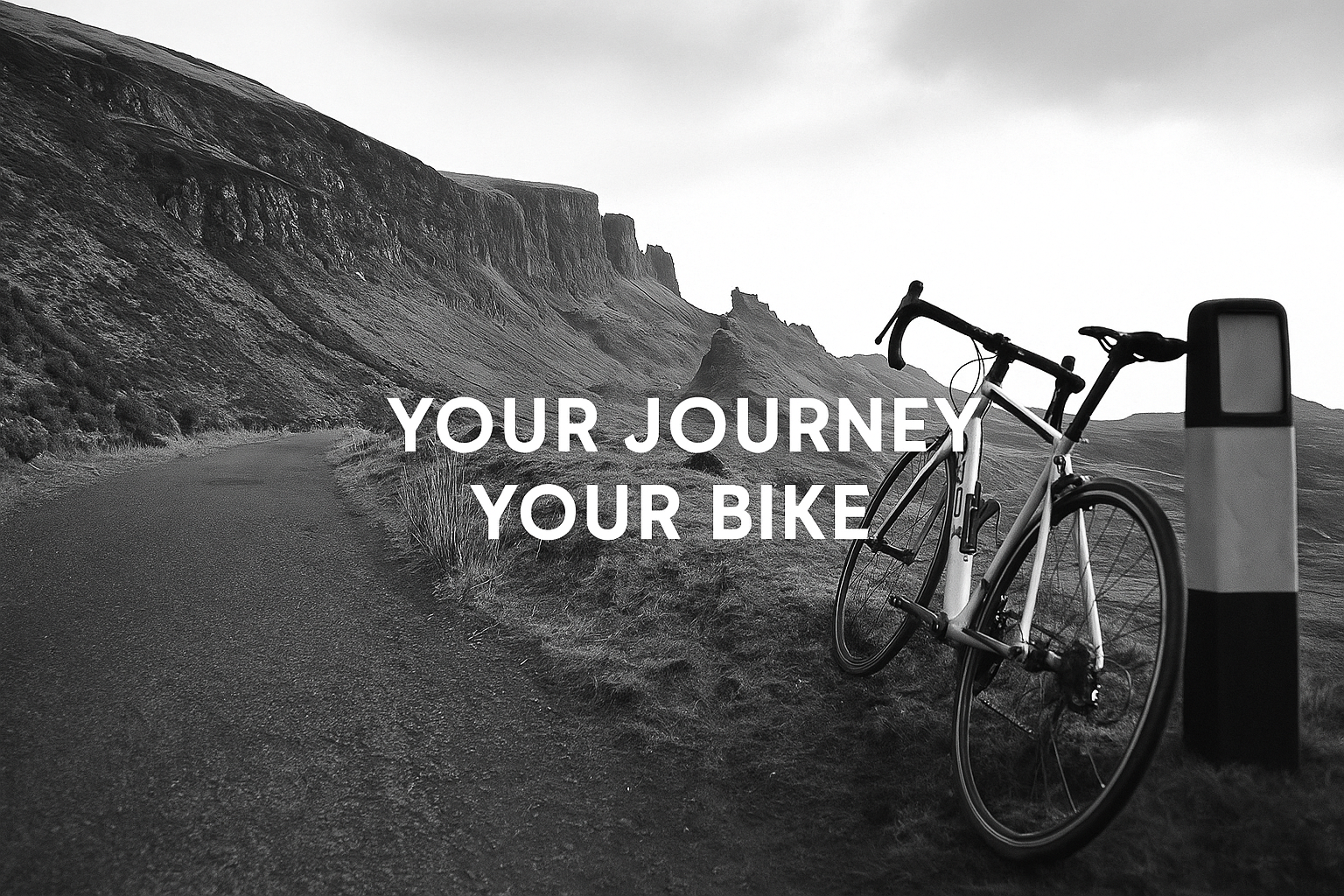 Your Journey Your Bike - Cycling image with slogan